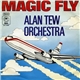 Alan Tew Orchestra - Magic Fly