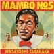 Masayoshi Takanaka - Mambo No. 5