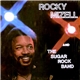 Rocky Mizell And The Sugar Rock Band - Rocky Mizell And The Sugar Rock Band