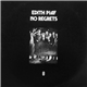 Edith Piaf - No Regrets